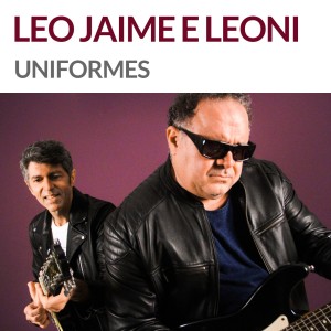 Listen to Uniformes song with lyrics from Leoni