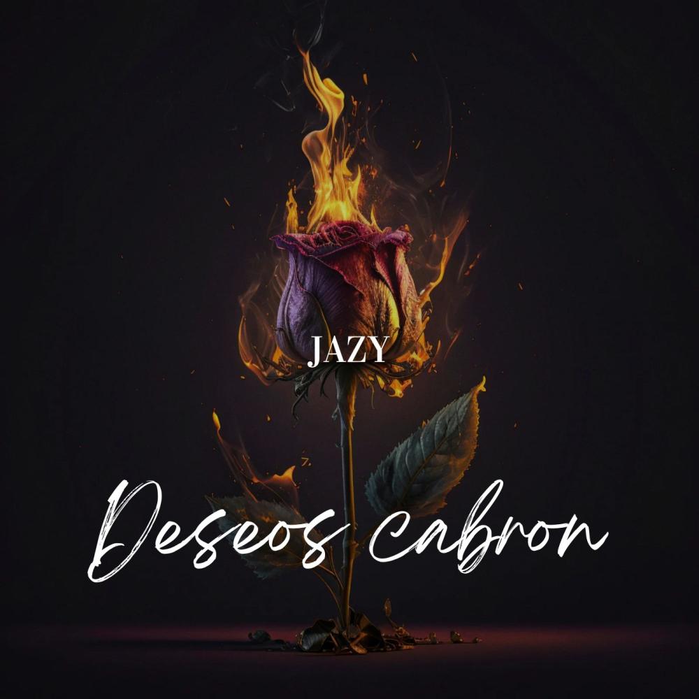 Deseos Cabron (Explicit)