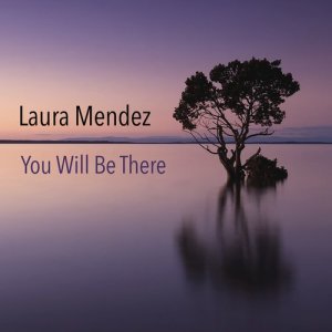 ดาวน์โหลดและฟังเพลง Say You'll Never Let Me Go พร้อมเนื้อเพลงจาก Laura Mendez