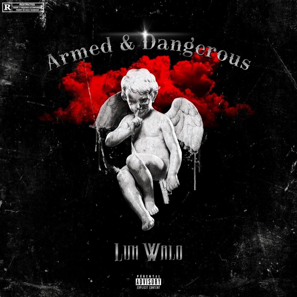 Armed & Dangerous (Explicit)