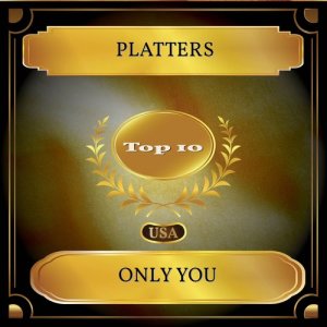 Listen to Only You song with lyrics from Platters