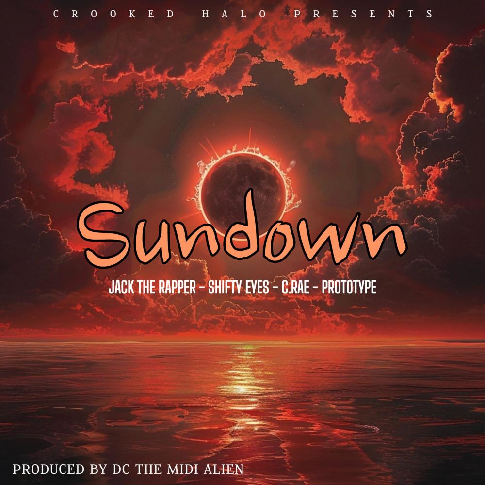 Sundown (feat. Shifty Eyes & Prototype) (Explicit)