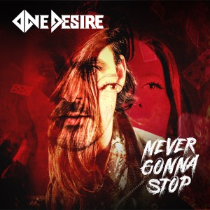 One Desire的專輯Never Gonna Stop