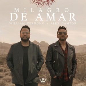 Album Milagro de Amar from Alex Campos