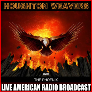 ดาวน์โหลดและฟังเพลง The Phoenix พร้อมเนื้อเพลงจาก Houghton Weavers