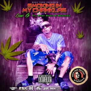 收聽Low G的Smoking in My Chanklas (Explicit)歌詞歌曲