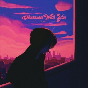 Listen to Obsessed With You song with lyrics from Flame Music 7