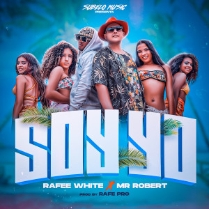 Listen to Soy Yo song with lyrics from MR.Robert