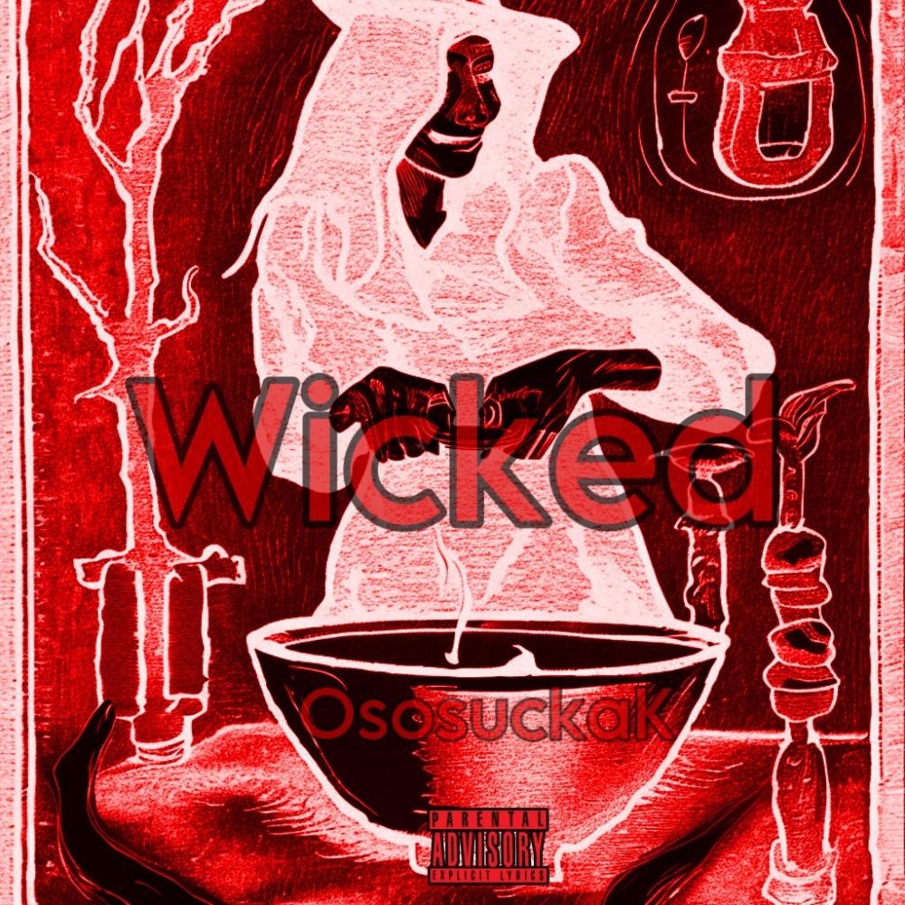 Wicked (Explicit)