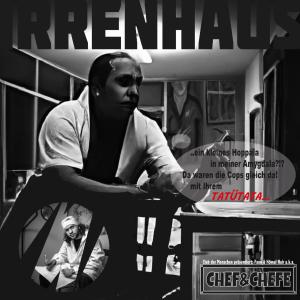 Dengarkan Irrenhaus (Explicit) lagu dari Chef&Chefe dengan lirik