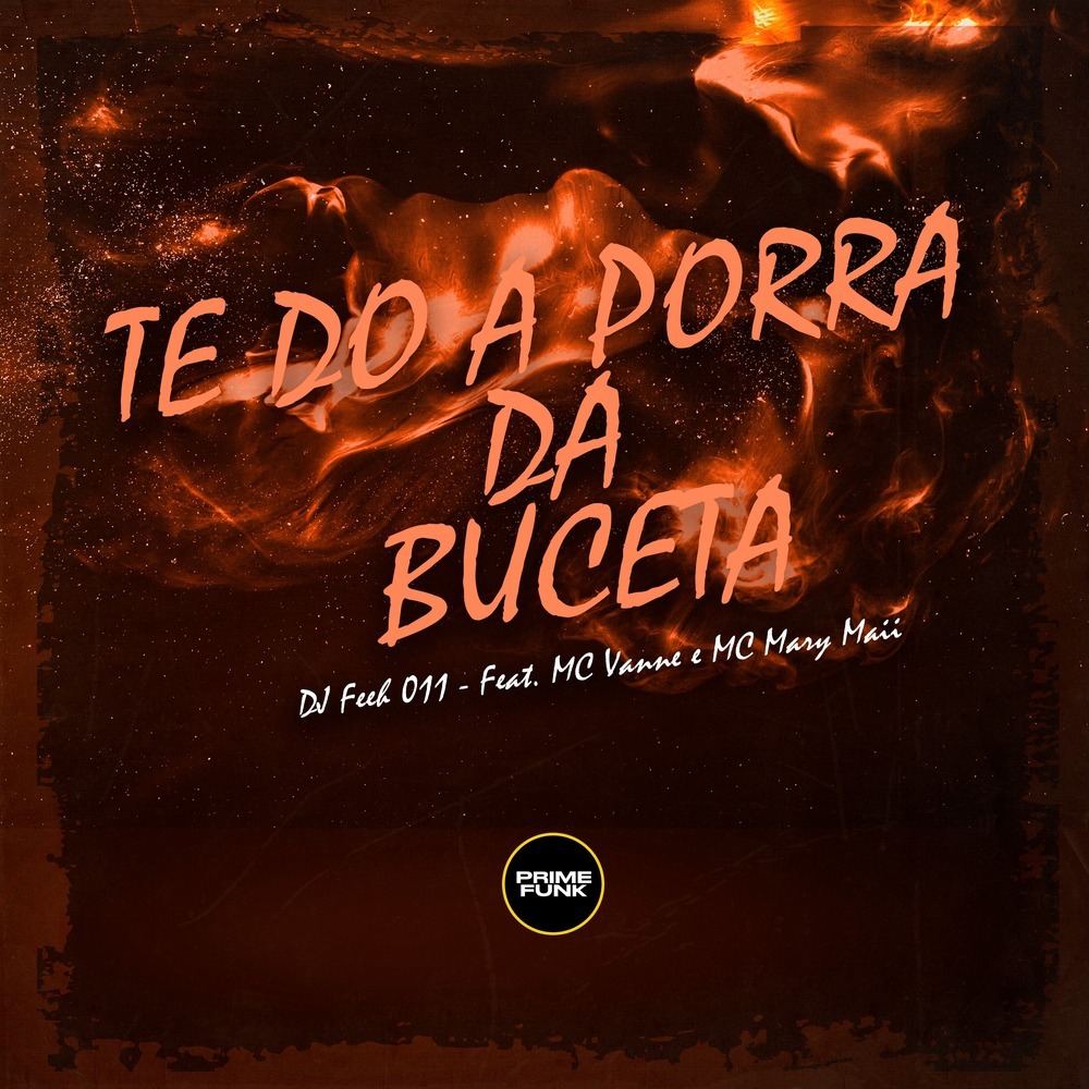 Te do a Porra da Buceta (Explicit)