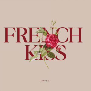 Listen to French Kiss song with lyrics from Yooba