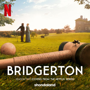 อัลบัม Bridgerton Season Two (Covers from the Netflix Series) ศิลปิน Various