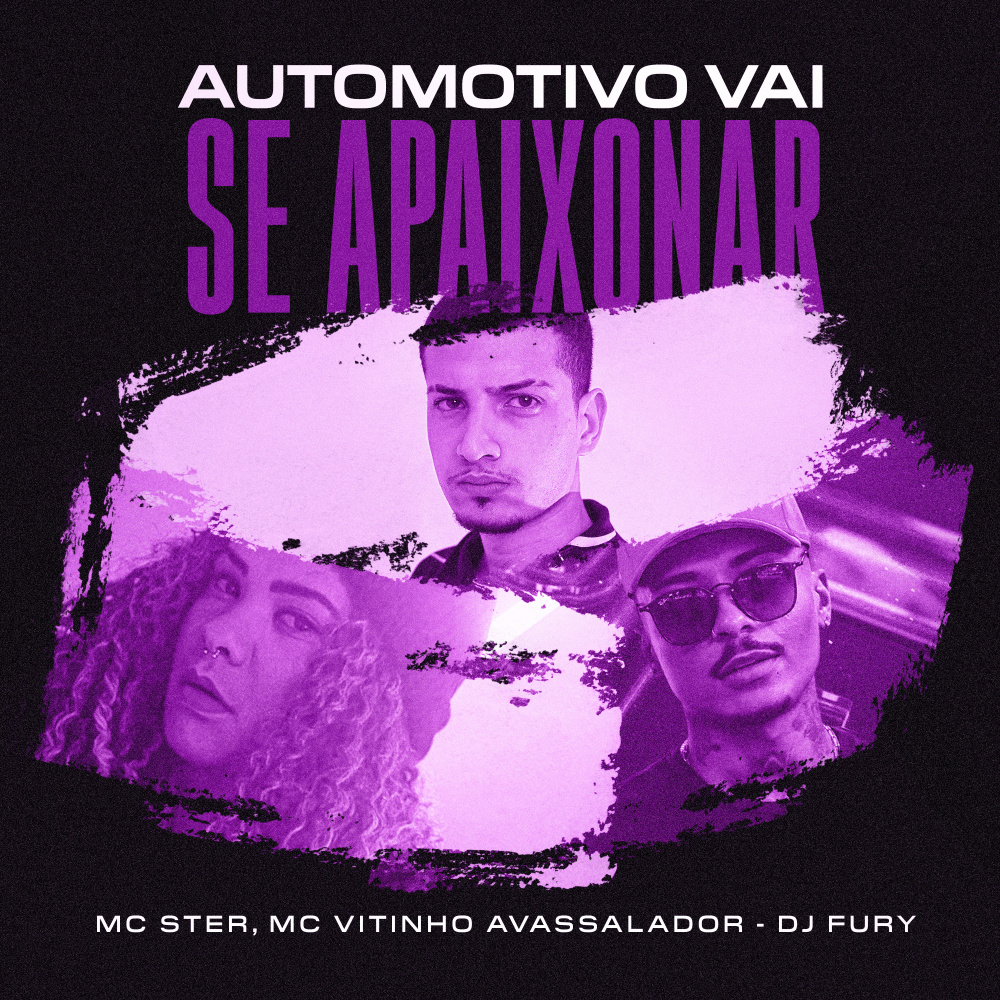 AUTOMOTIVO VAI SE APAIXONAR (Explicit)