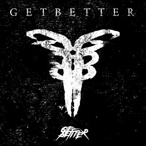 Dengarkan Getbetter (Explicit) lagu dari getbetter dengan lirik
