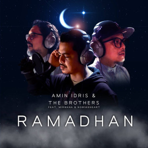 收听Amin Idris的Ramadhan (2023 Edition)歌词歌曲