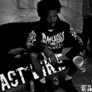 Sauce的專輯ACT LIKE (Explicit)
