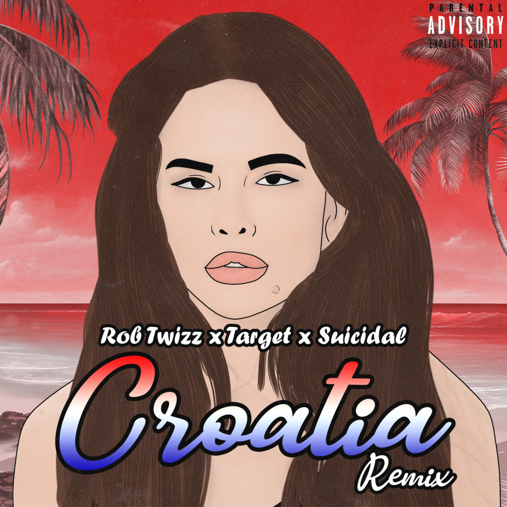 Croatia Remix (Explicit)