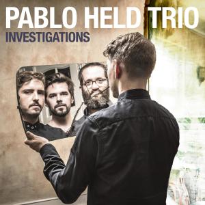 ดาวน์โหลดและฟังเพลง Investigations พร้อมเนื้อเพลงจาก Pablo Held Trio