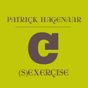 อัลบัม (S)exercise ศิลปิน Patrick Hagenaar