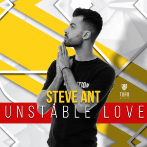 STEVE ANT的專輯Unstable Love