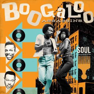 Andy Montañéz的專輯Boogaloo Assassins! Latin Soul Classics