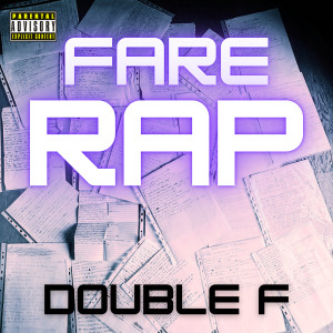 Album Fare Rap (Explicit) from Double F