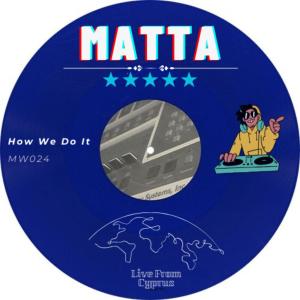 Matta的專輯How We Do It