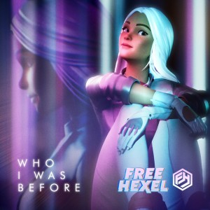 ดาวน์โหลดและฟังเพลง Who I Was Before พร้อมเนื้อเพลงจาก Free Hexel