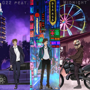 收聽G22的Midnight(feat. Dough-Boy) (Explicit)歌詞歌曲
