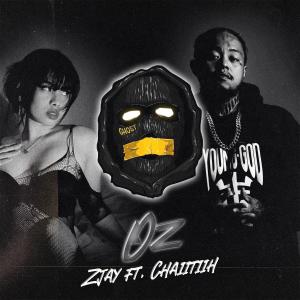 Zjay的專輯OZ (feat. Chaiitiih) [Ghost Worldwide Remix]