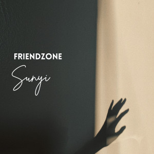 收聽Friendzone的SUNYI歌詞歌曲