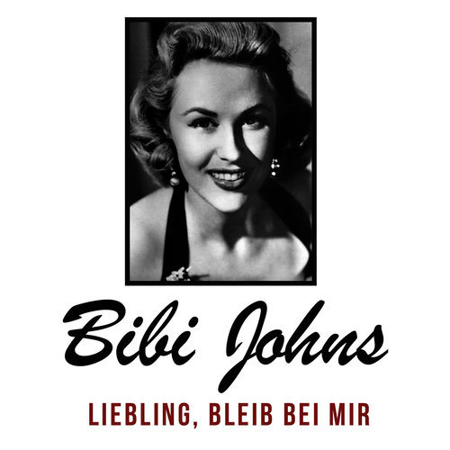 Liebling, bleib bei mir