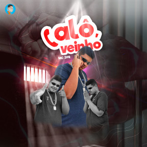 ดาวน์โหลดและฟังเพลง Alô Veinho พร้อมเนื้อเพลงจาก Mc JPR