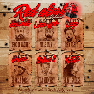 Listen to Red Alert Riddim (Trod It Alone,Male Man,Heavy Smoker) song with lyrics from Ilements