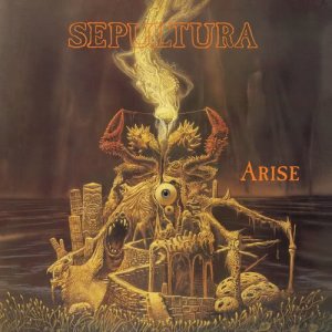 Sepultura的專輯Arise (Expanded Edition)
