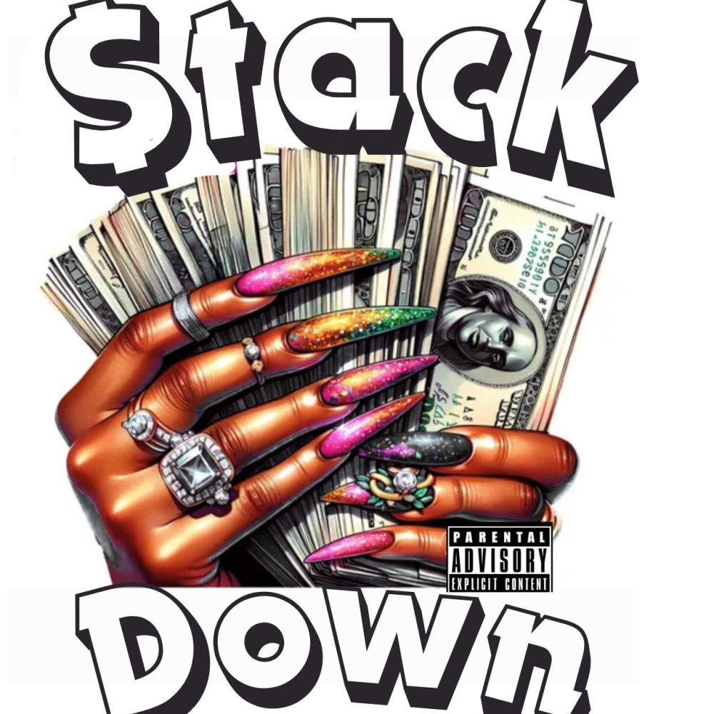 Stack Down (feat. Taye levell & Sir hubb) (Explicit)