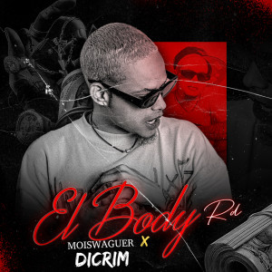 ดาวน์โหลดและฟังเพลง DICRIM พร้อมเนื้อเพลงจาก El Body Rd