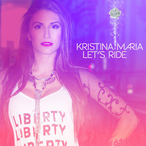 Kristina Maria的專輯Let's Ride