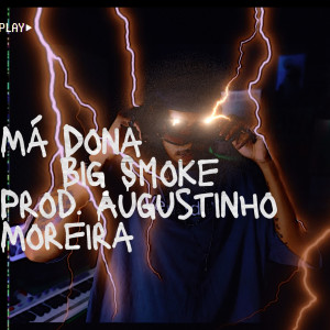 收聽Big Smoke的Má Dona (Explicit)歌詞歌曲