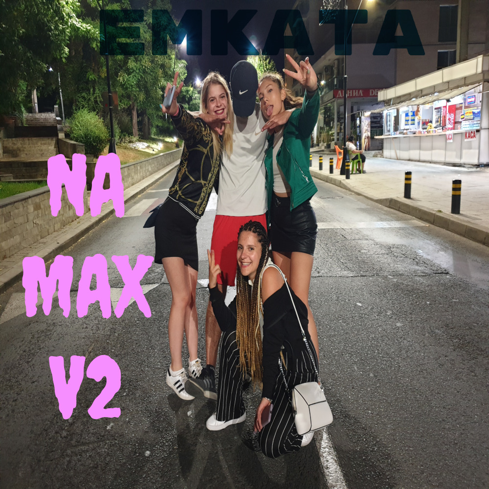 Na Max V2
