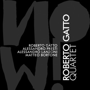 Roberto Gatto Quartet的專輯Now!