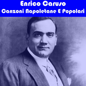 Canzoni Napoletane e Popolari (1930)