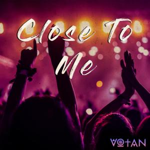 ดาวน์โหลดและฟังเพลง Close To Me (Instrumental) พร้อมเนื้อเพลงจาก Votan