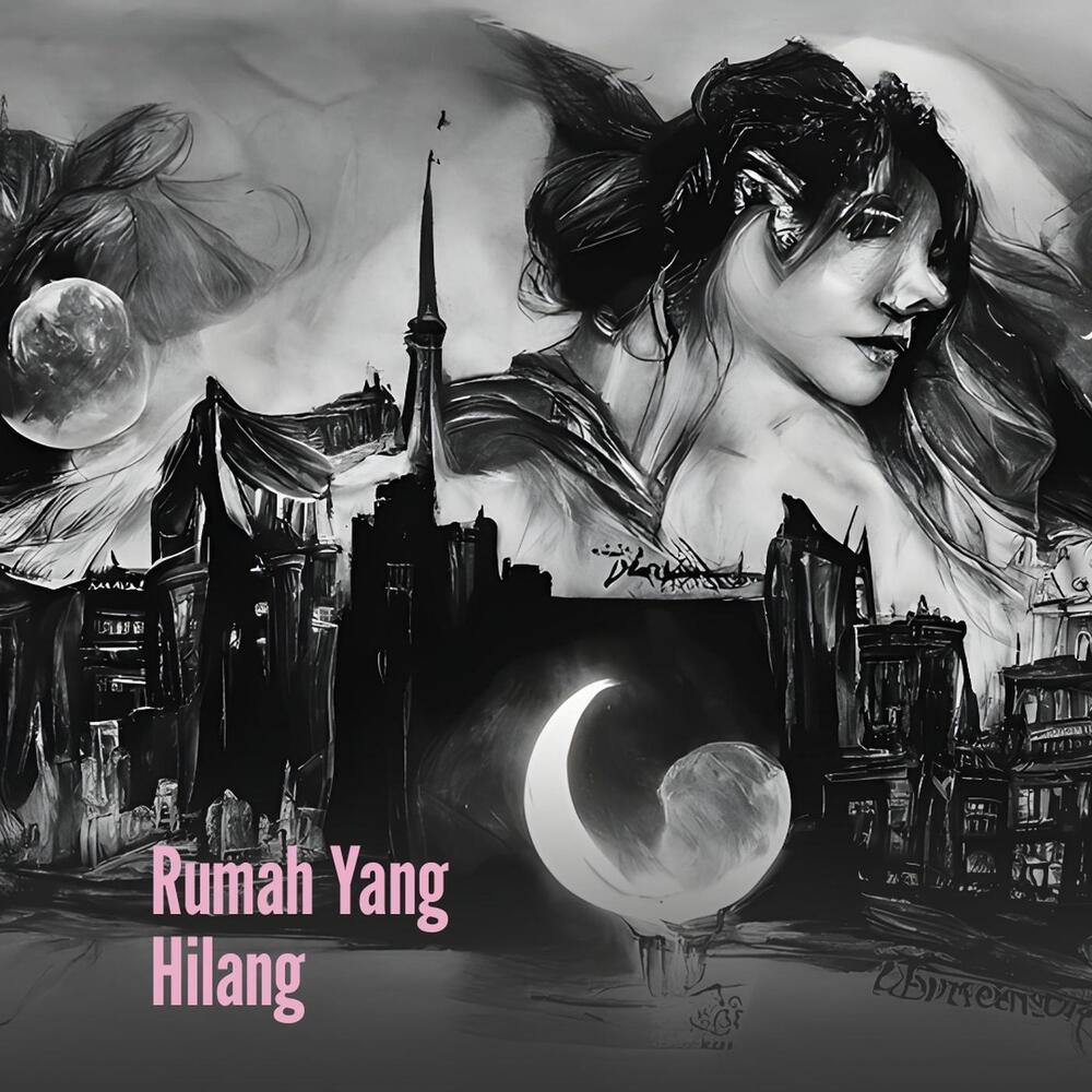 Rumah Yang Hilang