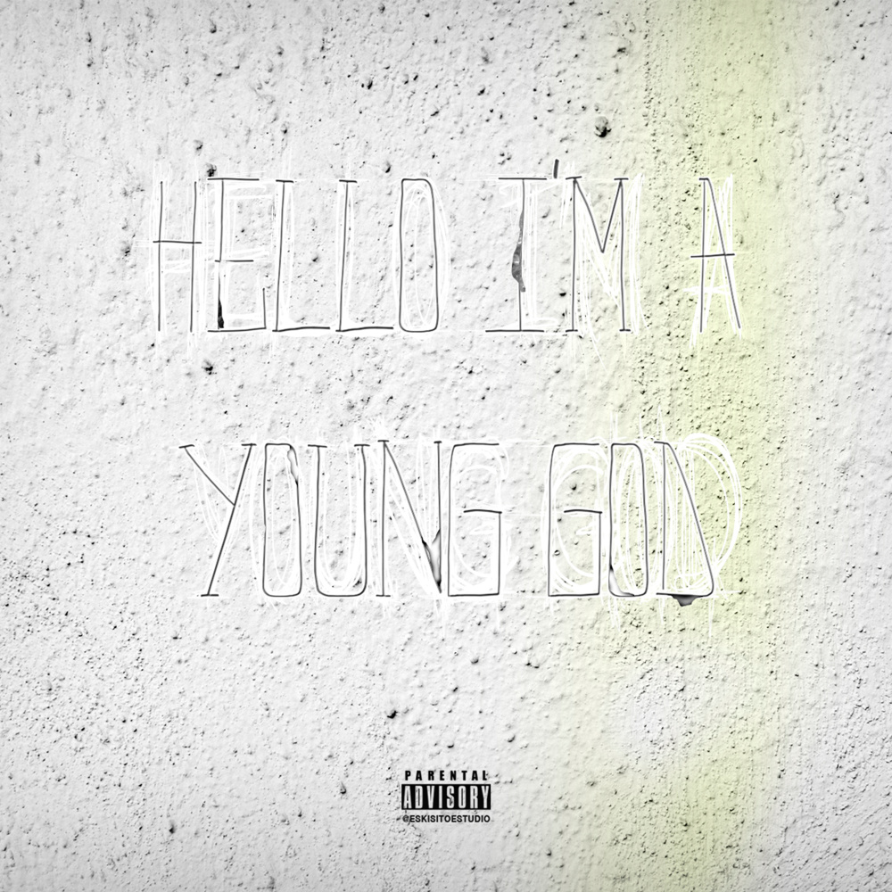 Hello Im a Young God