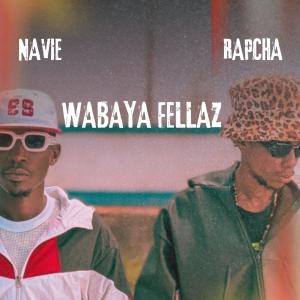 Navie的專輯Wabaya Fellaz (feat. Rapcha) [Explicit]