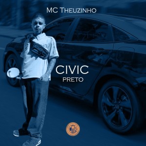 Listen to Civic Preto song with lyrics from Mc Theuzinho