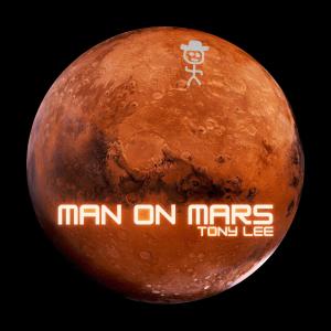 Tony Lee的專輯Man On Mars