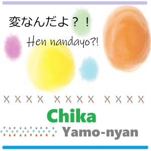 收聽やもにゃん的Hennandayo?!歌詞歌曲